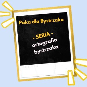 ortografia bystrzaka