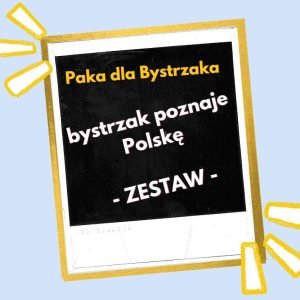 Bystrzak poznaje Polską. Zestaw